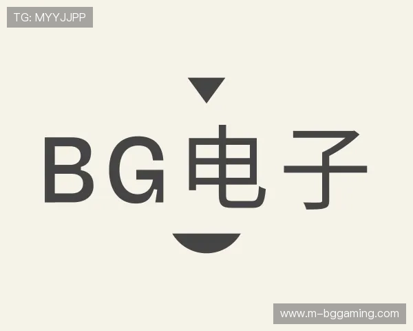 发现bg电子平台